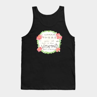 Vitamin D Deficiency Tank Top